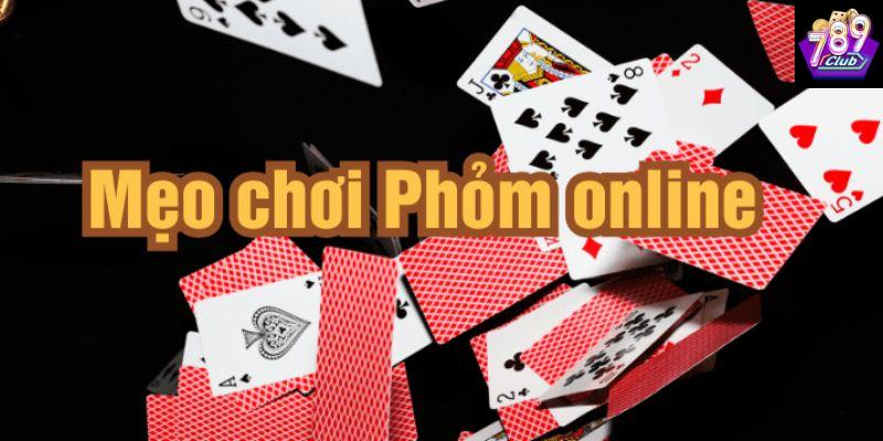 Giới thiệu tổng quan về kinh nghiệm chơi phỏm